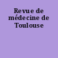 Revue de médecine de Toulouse
