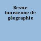 Revue tunisienne de géographie
