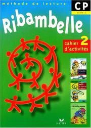 Ribambelle, CP cycle 2 : [méthode de lecture] : cahier d'activités 2