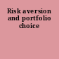 Risk aversion and portfolio choice