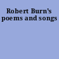 Robert Burn's poems and songs