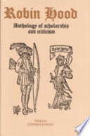 Robin Hood : an anthology of scholarship and criticism