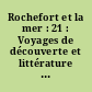 Rochefort et la mer : 21 : Voyages de découverte et littérature (XVIe-XIXe siècle)