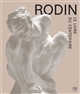 Rodin, le livre du centenaire : [Catalogue d'exposition] Paris, Grand Palais, Galeries nationales, 22 mars - 31 juillet 2017