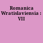 Romanica Wratislaviensia : VII