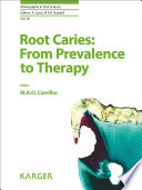 Root caries : from prevalence to therapy