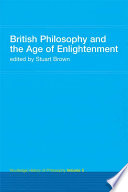 Routledge history of philosophy : V : British philosophy and the Age of Enlightenment