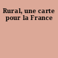 Rural, une carte pour la France