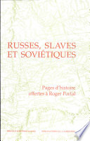 Russes, slaves et soviétiques : pages d'histoire offertes à Roger Portal