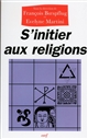 S'initier aux religions : une expérience de formation continue dans l'enseignement public, 1995-1999
