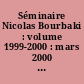 Séminaire Nicolas Bourbaki : volume 1999-2000 : mars 2000 : exposés 870-874