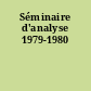Séminaire d'analyse 1979-1980