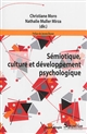 Sémiotique, culture et développement psychologique