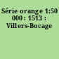 Série orange 1:50 000 : 1513 : Villers-Bocage