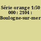 Série orange 1:50 000 : 2104 : Boulogne-sur-mer