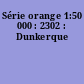 Série orange 1:50 000 : 2302 : Dunkerque
