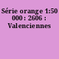 Série orange 1:50 000 : 2606 : Valenciennes
