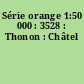 Série orange 1:50 000 : 3528 : Thonon : Châtel