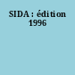 SIDA : édition 1996
