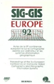 SIG-GIS Europe 92 : actes : = SIG-GIS Europe 92 : = proceedings