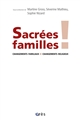 Sacrées familles ! : changements familiaux, changements religieux : [colloque, Paris, 4-5 juin 2009