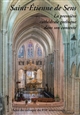 Saint-Etienne-de-Sens : la première cathédrale gothique dans son contexte : actes du