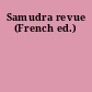 Samudra revue (French ed.)