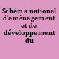 Schéma national d'aménagement et de développement du territoire