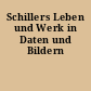 Schillers Leben und Werk in Daten und Bildern