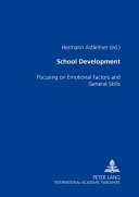 School development : focusing on emotional factors and general skills