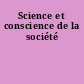Science et conscience de la société