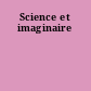Science et imaginaire