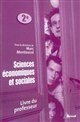 Sciences économiques et sociales : 2e : livre du professeur
