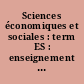 Sciences économiques et sociales : term ES : enseignement de spécialité