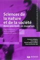 Sciences de la nature et de la société dans une école en mutation : fragmentations, recompositions, nouvelles alliances ?