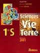 Sciences de la vie et de la terre : 1re S : programme 2001