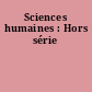 Sciences humaines : Hors série