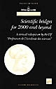 Scientific bridges for 2000 and beyond : a virtual colloquium by the Elf "Professeurs de l'Académie des sciences"
