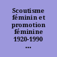Scoutisme féminin et promotion féminine 1920-1990 : journée d'étude du 22 avril 1989, [Montpellier]