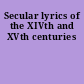 Secular lyrics of the XIVth and XVth centuries