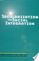 Secularization and social integration : papers in honor of Karel Dobbelaere