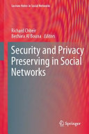 Security and privacy preserving in social networks