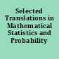 Selected Translations in Mathematical Statistics and Probability