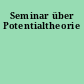 Seminar über Potentialtheorie