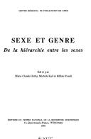 Sexe et genre : de la hiérarchie entre les sexes : [actes du colloque du CNRS]