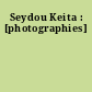 Seydou Keita : [photographies]