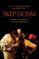 Skepticism : from antiquity to the present