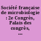 Société française de microbiologie : 2e Congrès, Palais des congrès, Strasbourg, 18-21 septembre 1989