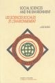 Social sciences and the environment : [essays presented at an international conference on social sciences and the environment, February 1994] : = Les sciences sociales et l'environnement : = [actes d'une conférence internationale]