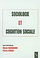 Sociologie et cognition sociale